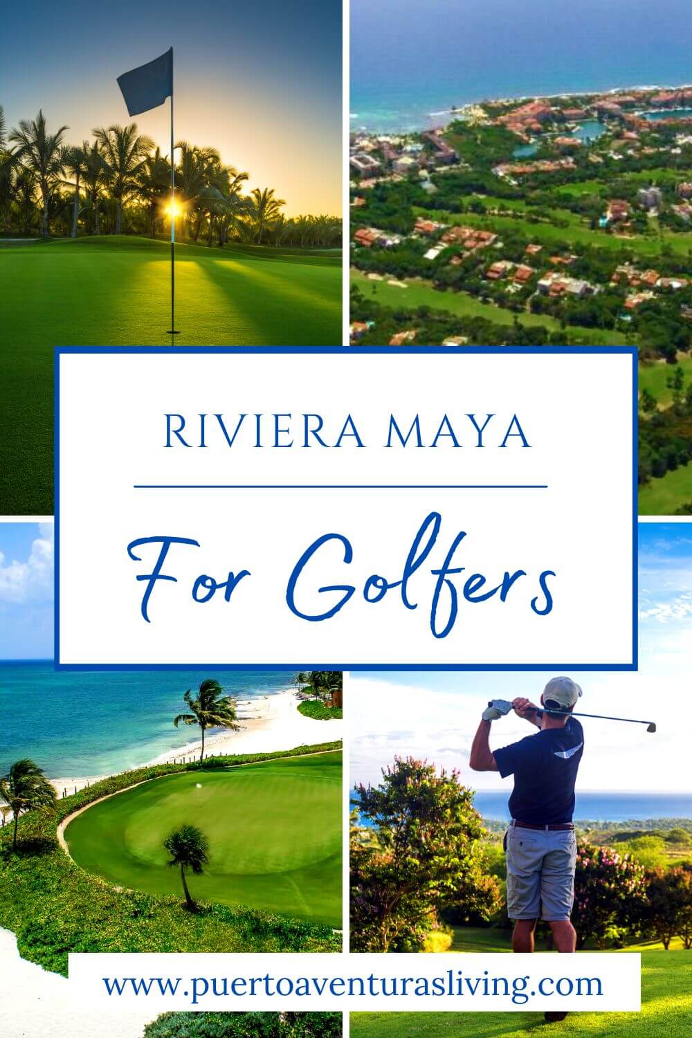 Four golf courses in the Riviera Maya