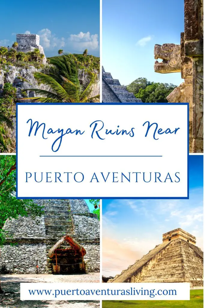 Best Mayan Ruin Sites Near Puerto Aventuras pin