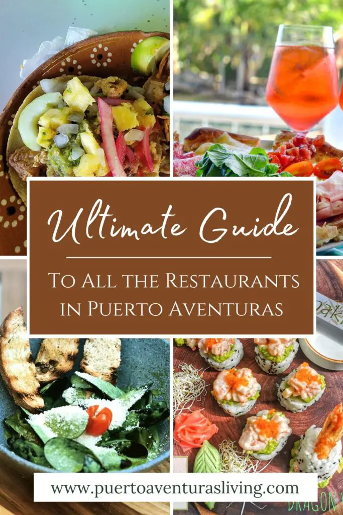 Ultimate Guide to Restaurants in Puerto Aventuras pin