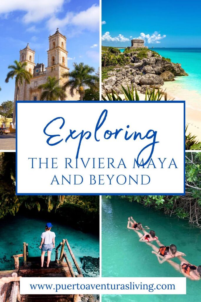 day trips from puerto aventuras pin
